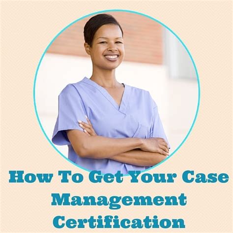 How To Get Case Management Certification