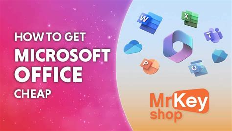 How To Get Cheap Microsoft Office