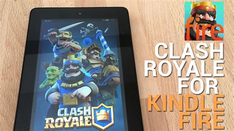 how to get clash royale on kindle