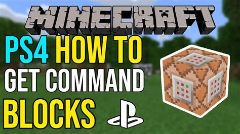 How To Get Command Block In Minecraft Ps4