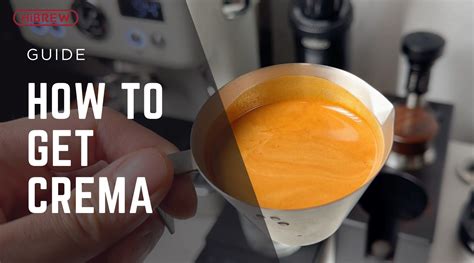 How To Get Crema In Espresso