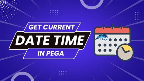 how to get current date in pega