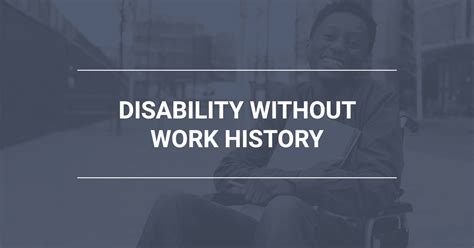 how to get disability without work history