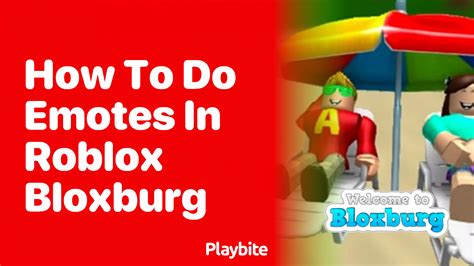 How To Get Emotes In Roblox Bloxburg