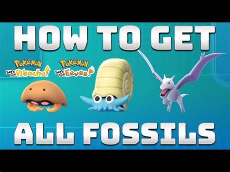 how to get fossils in let's go pikachu