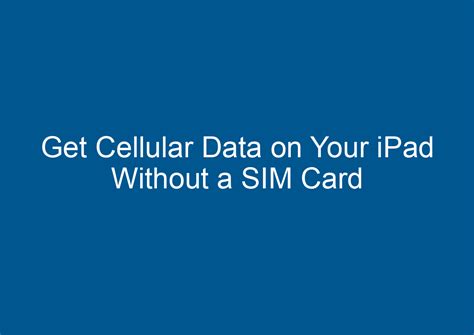 how to get free cellular data without paying