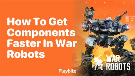 How To Get Free Components In War Robots