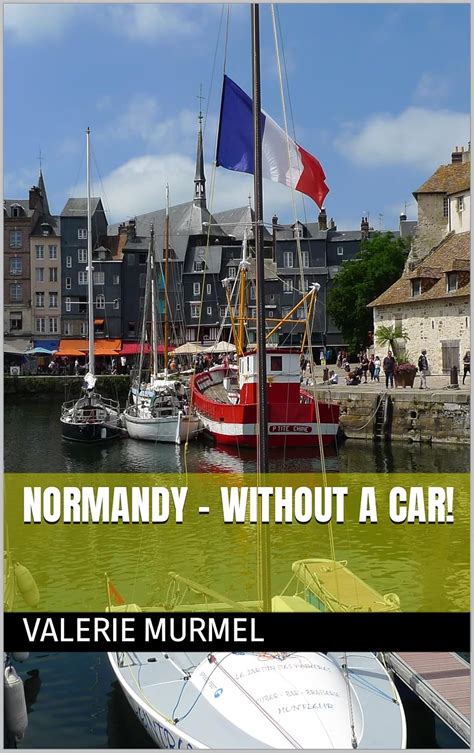 how to get from paris to normandy without a car