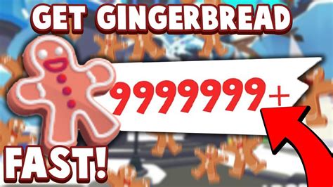 How To Get Gingerbread Fast Adopt Me