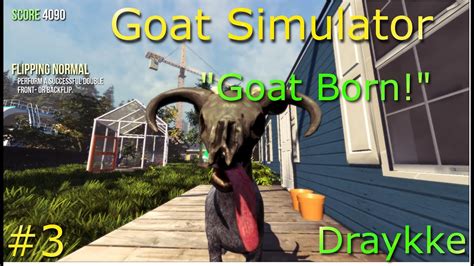 How To Get Goat Born In Goat Simulator