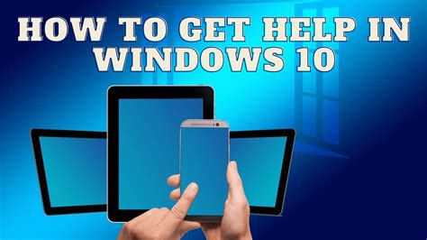 How to Get Help in Windows 10 COMPUTER TECHNOLGIES
