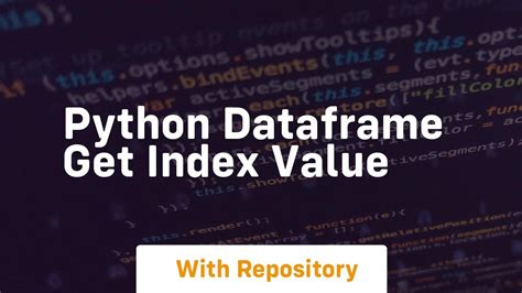 how to get index value from dataframe in python