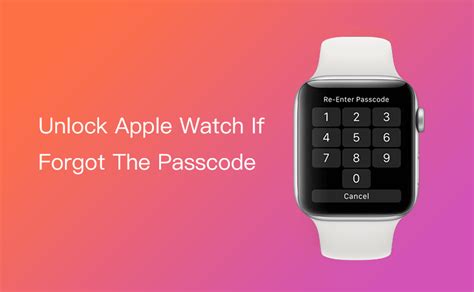 how to get into apple watch if forgotten passcode