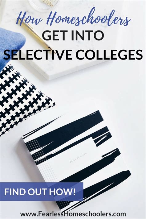How Homeschoolers Get Into Selective Colleges Homeschool high school