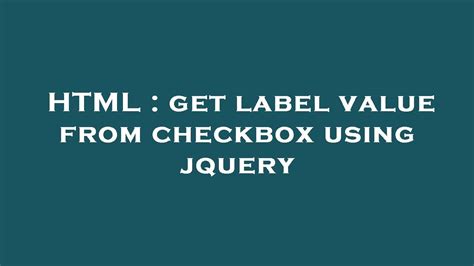How To Get Label For Value In Jquery