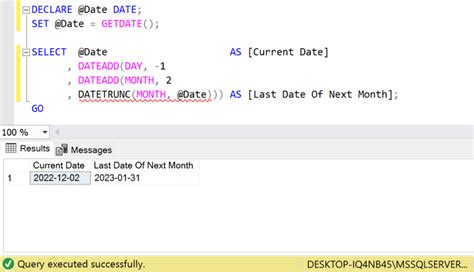 how to get last day of next month in sql