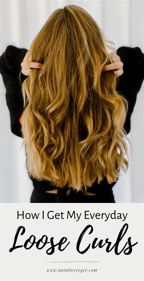 How To Get Loose Curls