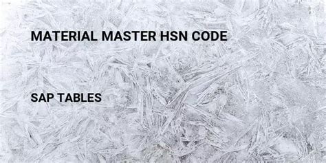 how to get material hsn code in sap