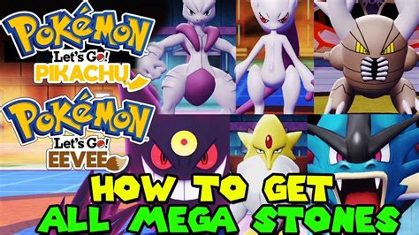 how to get mega stones in pokemon let's go