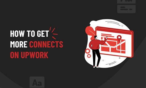 how to get more connects on upwork