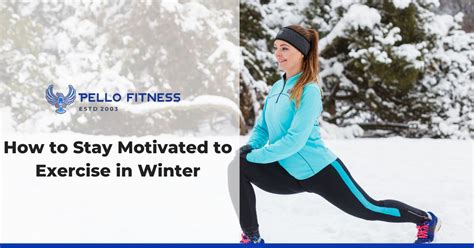 how to get motivated to exercise in winter