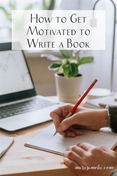 how to get motivation to write a book