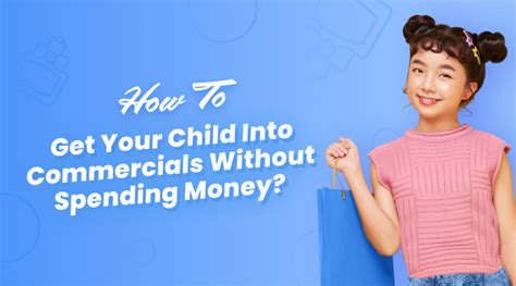 how to get my child into commercials
