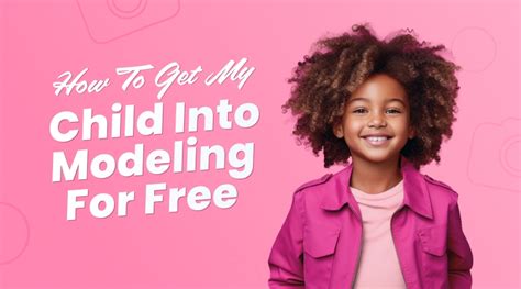 how to get my son into modeling