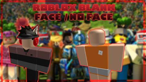 how to get no face on roblox