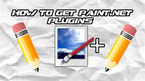How To Get Paint Net Plugins