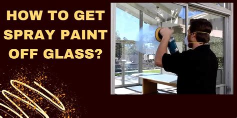 How To Get Paint Off Patterned Glass