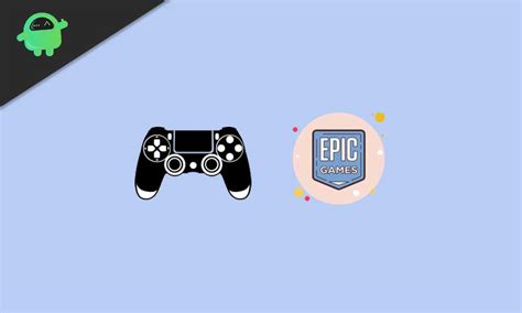 how to get ps4 controller to work epic games