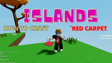 how to get red carpet in islands roblox