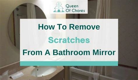 How To Get Rid Of A Scratch On Mirror