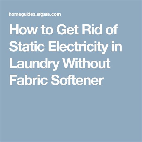 How To Get Rid Of Static Electricity In Fabric