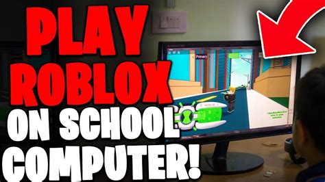 how to get roblox unblocked on a school computer