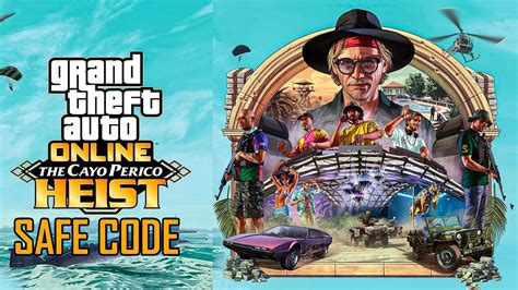 how to get safe code in cayo perico heist