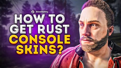 how to get skins in rust console
