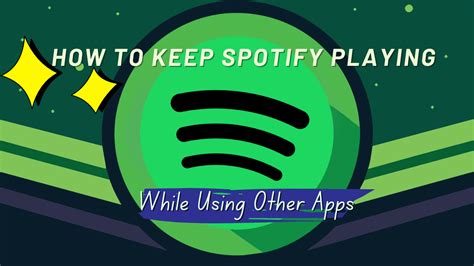 how to get spotify to play while using other apps