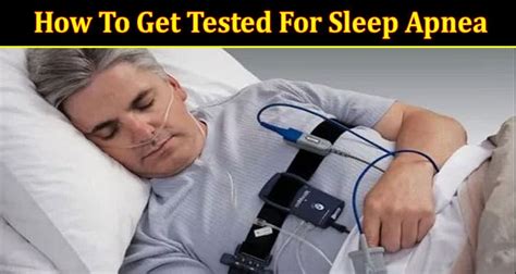 how to get tested for sleep apnea