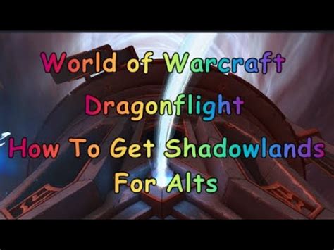 how to get to shadowlands in dragonflight