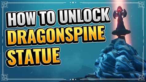 How To Get To The Statue Of The Seven In Dragonspine
