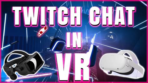 HOW TO READ YOUR TWITCH CHAT IN VR!!!! YouTube