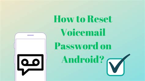 how to get voicemail on android without password