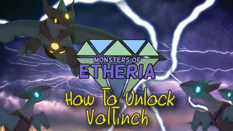 How To Get Voltinch In Monsters Of Etheria Roblox