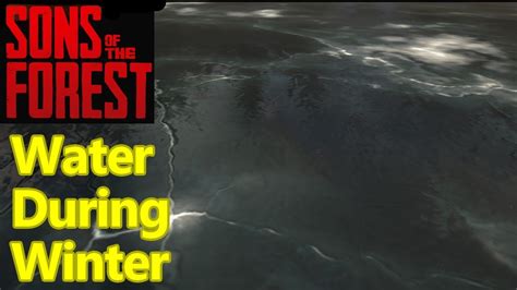 How To Get Water In Winter In Sons Of The Forest