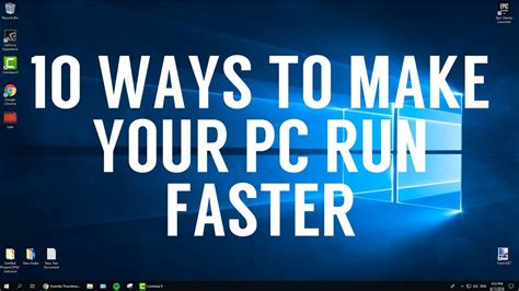 how to get your computer to run faster windows 10