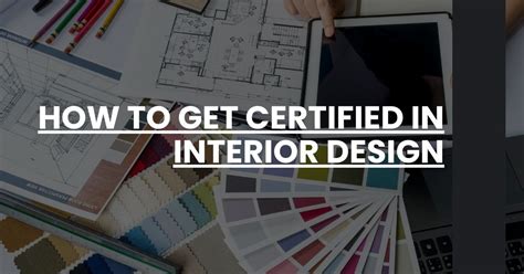 How To Get Your Interior Design Certification