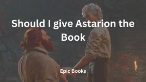 how to give book to astarion