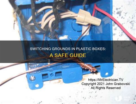 How To Ground A Switch In A Plastic Box